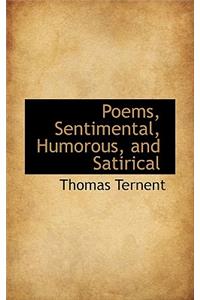 Poems, Sentimental, Humorous, and Satirical