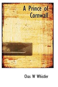 A Prince of Cornwall