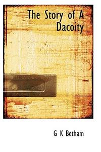 The Story of a Dacoity