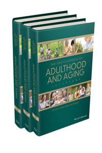 The Encyclopedia of Adulthood and Aging