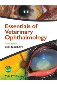 Essentials of Veterinary Ophthalmology