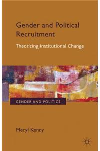 Gender and Political Recruitment