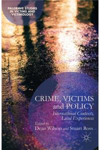 Crime, Victims and Policy