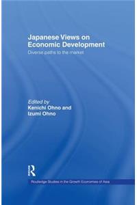 Japanese Views on Economic Development