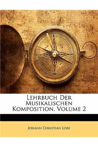 Lehrbuch Der Musikalischen Komposition, Zweiter Band