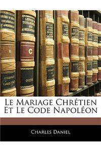 Le Mariage Chrétien Et Le Code Napoléon