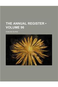 The Annual Register (Volume 96)