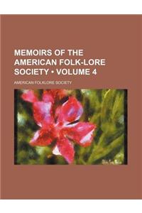Memoirs of the American Folk-Lore Society (Volume 4)