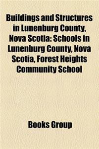 Buildings and Structures in Lunenburg County, Nova Scotia