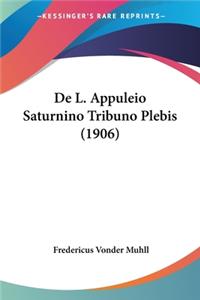 De L. Appuleio Saturnino Tribuno Plebis (1906)