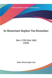 In Memoriam Stephen Van Rensselaer