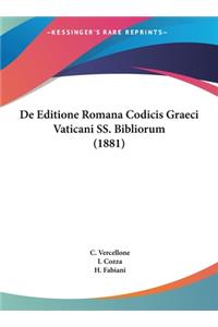 de Editione Romana Codicis Graeci Vaticani SS. Bibliorum (1881)