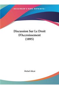 Discussion Sur Le Droit D'Accroissement (1895)