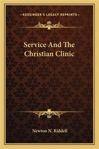 Service And The Christian Clinic