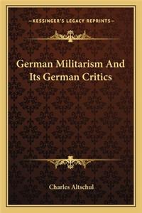 German Militarism and Its German Critics