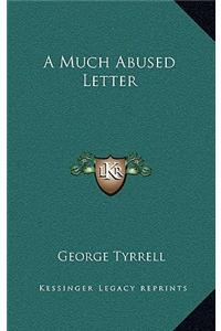 A Much Abused Letter
