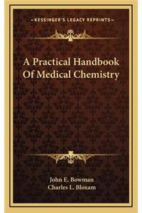 A Practical Handbook of Medical Chemistry