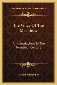 The Voice Of The Machines