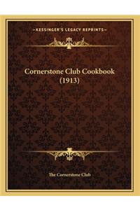 Cornerstone Club Cookbook (1913)