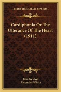 Cardiphonia Or The Utterance Of The Heart (1911)