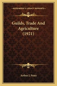 Guilds, Trade and Agriculture (1921)