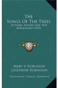 The Songs of the Trees