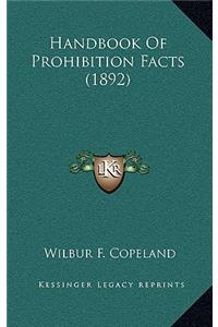 Handbook of Prohibition Facts (1892)
