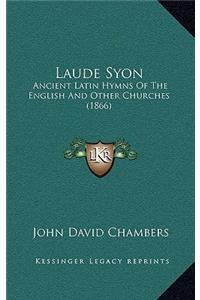 Laude Syon