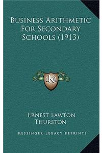 Business Arithmetic for Secondary Schools (1913)