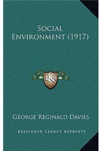 Social Environment (1917)