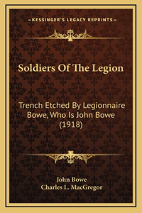 Soldiers Of The Legion
