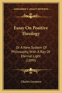 Essay On Positive Theology