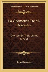 Geometrie De M. Descartes