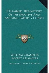 Chambers' Repository Of Instructive And Amusing Papers V1 (1854)