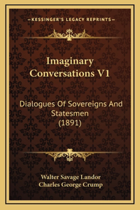 Imaginary Conversations V1