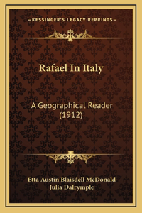 Rafael In Italy