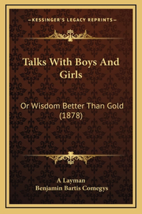 Talks With Boys And Girls