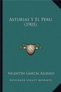 Asturias Y El Peru (1905)