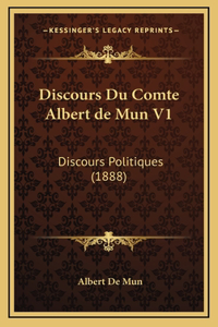 Discours Du Comte Albert de Mun V1