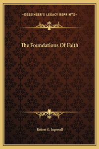 The Foundations Of Faith