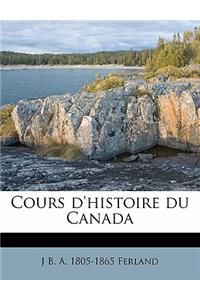 Cours d'histoire du Canada Volume 2