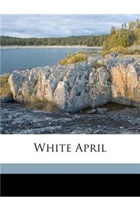 White April