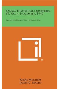Kansas Historical Quarterly, V9, No. 4, November, 1940