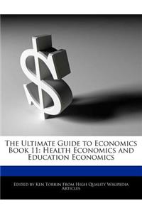 The Ultimate Guide to Economics Book 11