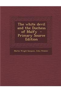 The White Devil and the Duchess of Malfy