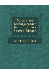 Mosaik Zur Kunstgeschichte...