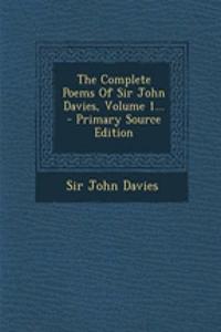 The Complete Poems of Sir John Davies, Volume 1...