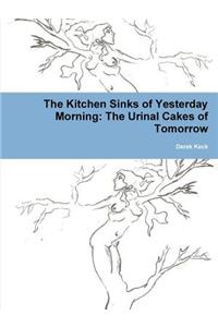 Kitchen Sinks of Yesterday Morning