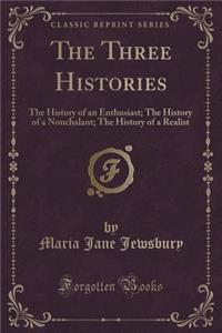 The Three Histories