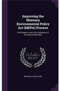 Improving the Montana Environmental Policy ACT (Mepa) Process